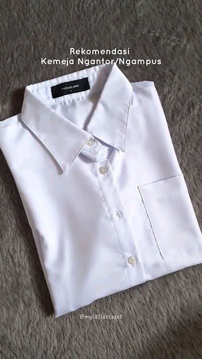Kemeja Putih Buat Ngantor dan Ngampus, Wajib Punya 1 dilemari #kemejakerja #kemejaputih #shorts