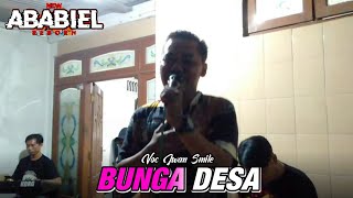 BUNGA DESA Voc Iwan Smile - New ABABIEL Reborn Ft BS Audio 2024