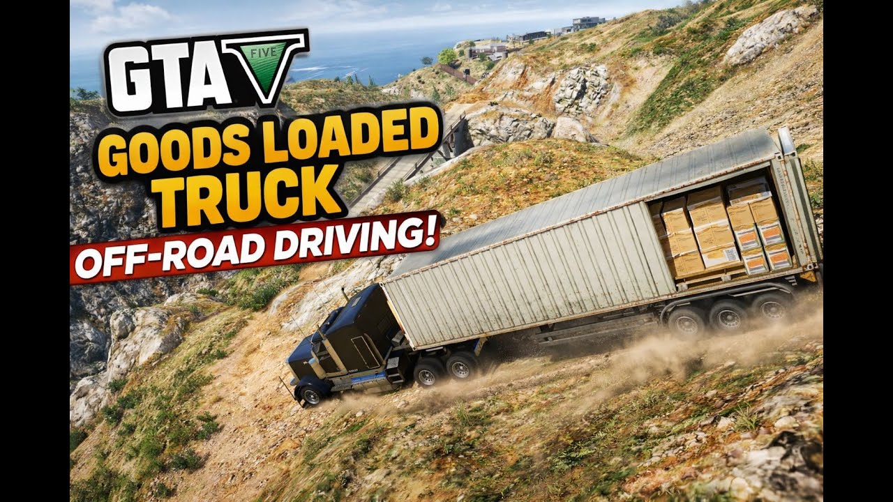 GTA 5 Loaded Truck Off Road Driving 4k Ultra Grapics Gameplay 