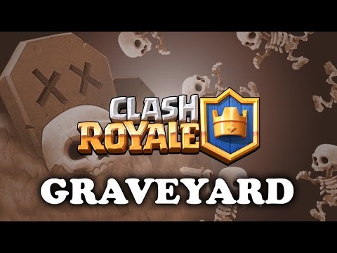 Clash Royale | Graveyard | How to Use & Counter