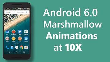 Android 6.0 Marshmallow Animations at 10X[Slow Motion][Material Design]!!