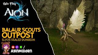 Balaur Scouts Outpost | AION 2 Elyos Sealed Dungeon Level 30