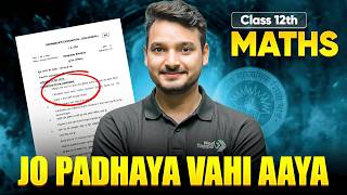 Class 12 Maths Paper Analysis 🔥| Jo Padhaaya Wahi Aaya 👍