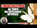 Il valore della poesia nel tempo dell'intelligenza artificiale - Intervista a Marina Del Naia