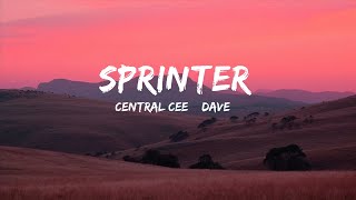 Central Cee & Dave - Sprinter (Lyrics)  |  30 Mins. Top Vibe music