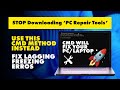 STOP Downloading ‘PC Repair Tools’! Use This CMD Method Instead