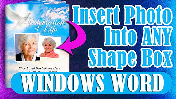 Insert a Photo Into A Shape Box Windows WORD - Funeral Program Template
