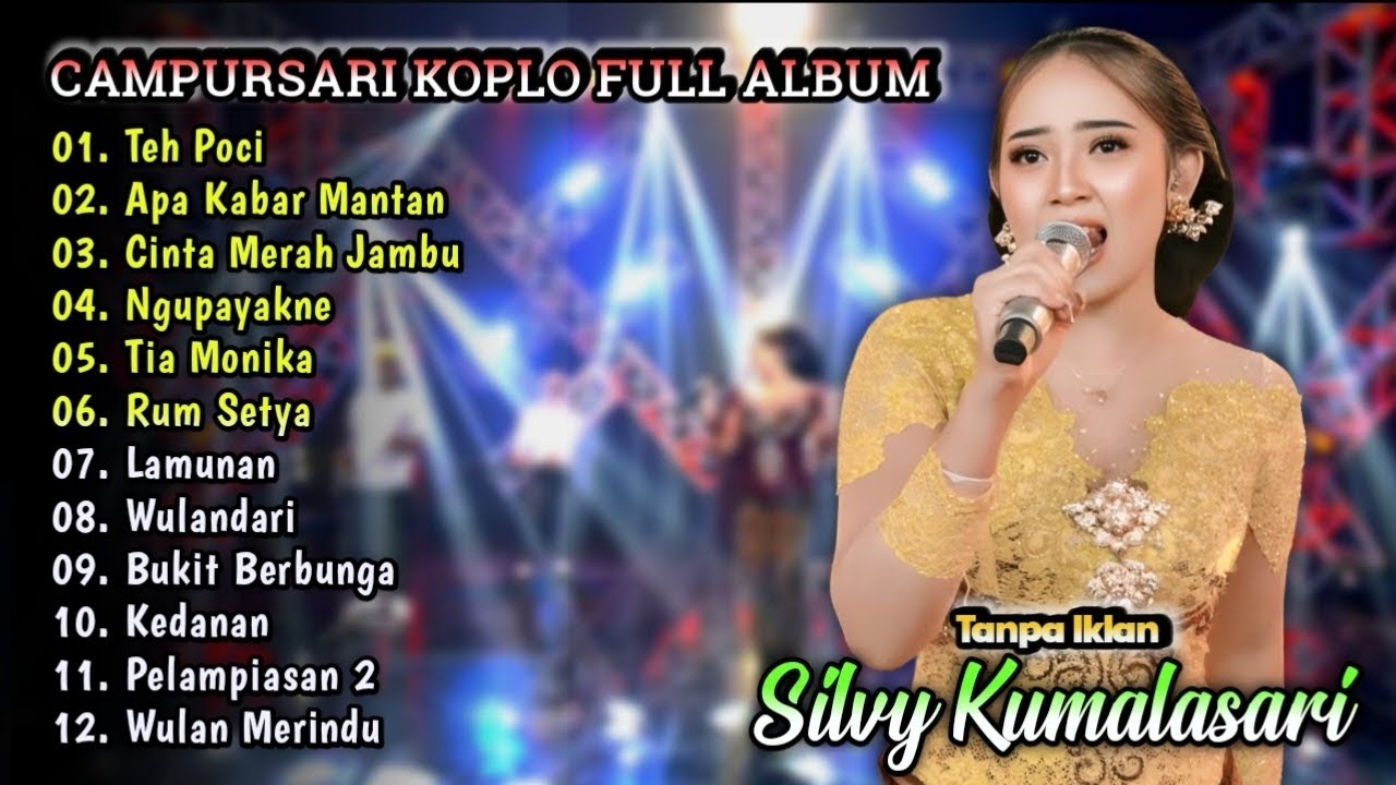 Silvy Kumalasari Full Album Terbaru | Campursari Dangdut Koplo 2026 | Teh Poci,Tia Monika,Kedanan