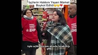 İşçilerin Hakkını Yeyen Market Boykot Edildi Şçi