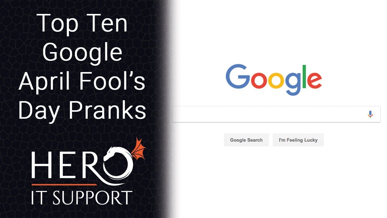 Top Ten Google April Fool's Day Pranks YouTube