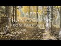 Happy Thanksgiving from Park Junkie
