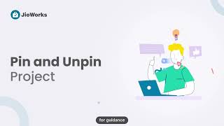 Pin and Unpin any Projects in JioWorks | Work Management Tool