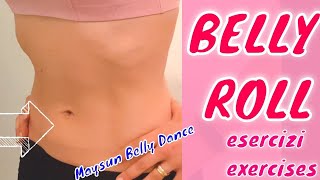 Esercizi BELLY ROLL per Isolamento dell'addome - Esercizi   nella Danza del Ventre N°48