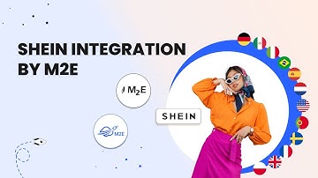 Shein Integration by M2E (for Shopify, BigCommerce, Magento, WooCommerce, and more!)