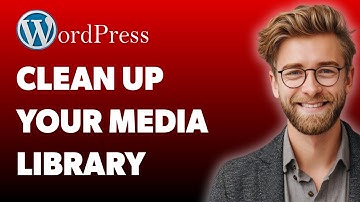 How To Clean Up Your Wordpress Media Library 2 Easy Methods [2025 Guide]