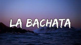 Manuel Turizo - La Bachata (Letra_Lyrics)