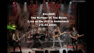 KILLERZ - The Number Of The Beast (Live in Andernach 2022, HD)