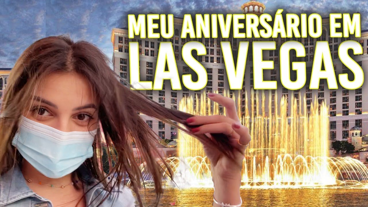 CHEGAMOS EM LAS VEGAS! MINHA VIAGEM DE ANIVERSÁRIO