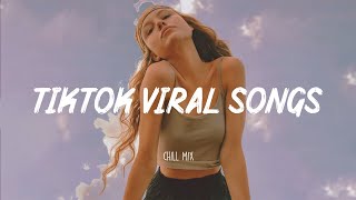 Tiktok viral songs 🪐 Best tiktok songs 2023 ~ Trending tiktok songs