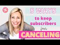 5 Ways to Keep Subscription Box Customers from Canceling