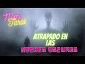 Atrapado en las noches oscuras (energías hoy) + Superchat y gratuito Si o No