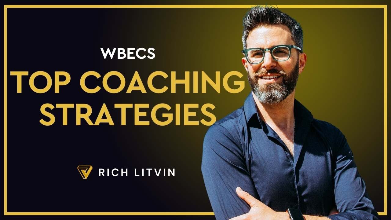 💰 Coaching High Performers Strategies for Success Rich Litvin WBECS