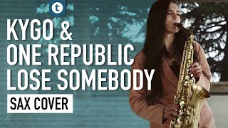 Kygo \u0026 One Republic - Lose Somebody | Sax Cover | Dance Performance | Alexandra Ilieva | Thomann