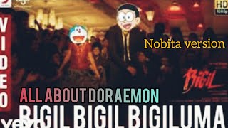 Bigil l Bigil Bigil Biguluma song l Nobita version HD