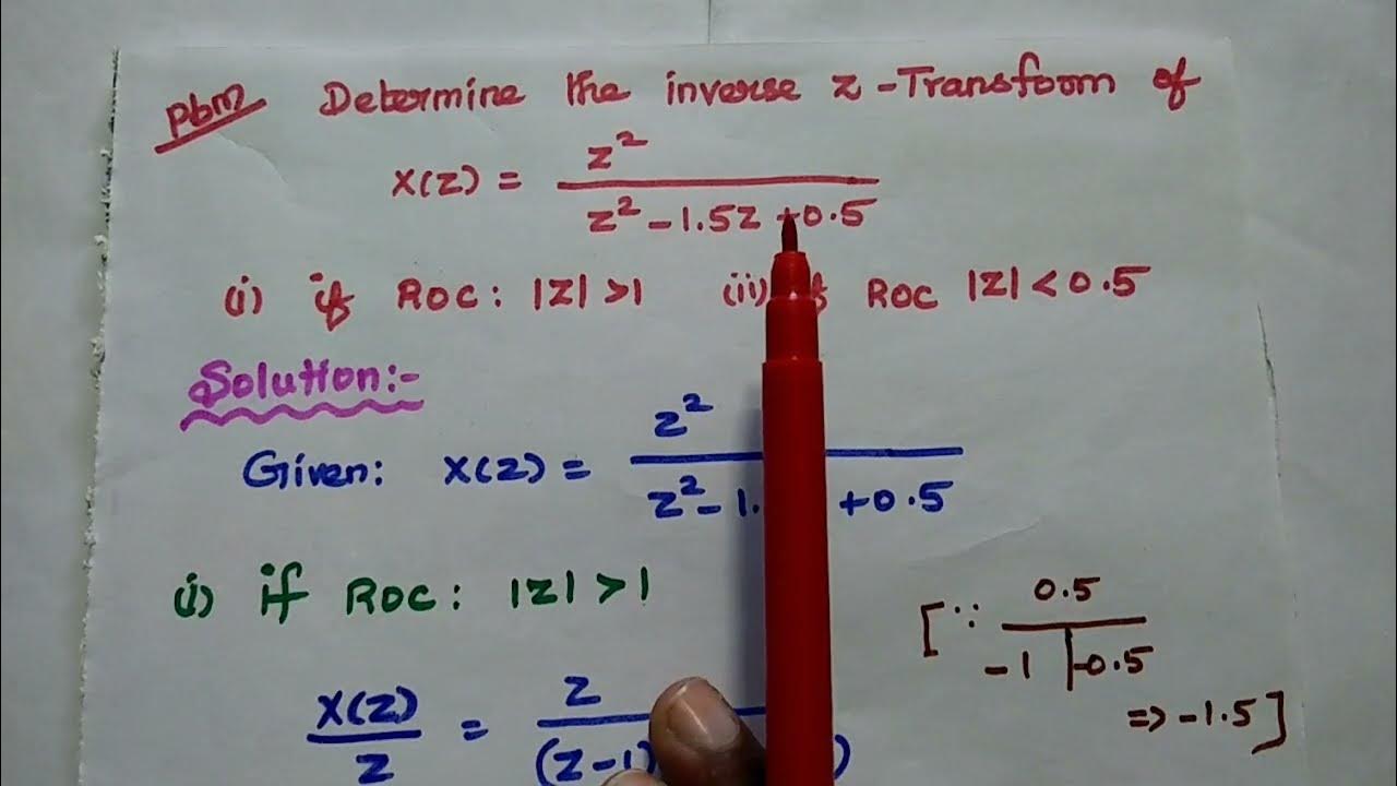 02 Inverse Z Transform Partial Fraction Method Signals And 02-inverse-z-transform-partial-fraction-method-signals-and