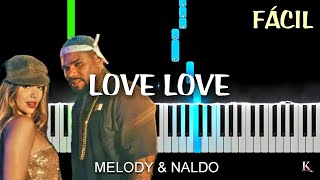 Melody - Love Love Piano Tutorial Fácil