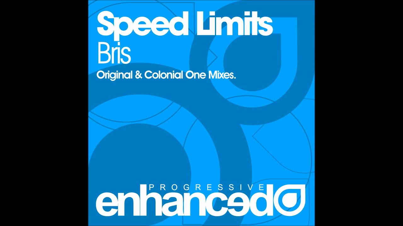 Speed Limits - Bris (Colonial One Remix)