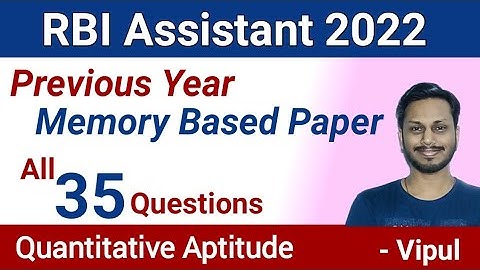 RBI ASSISTANT 2022 PREVIOUS YEAR PAPER | RBI Assistant Prelims Memory Based Paper | Quant by VIPul