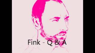 Video thumbnail of "Fink - Q & A"