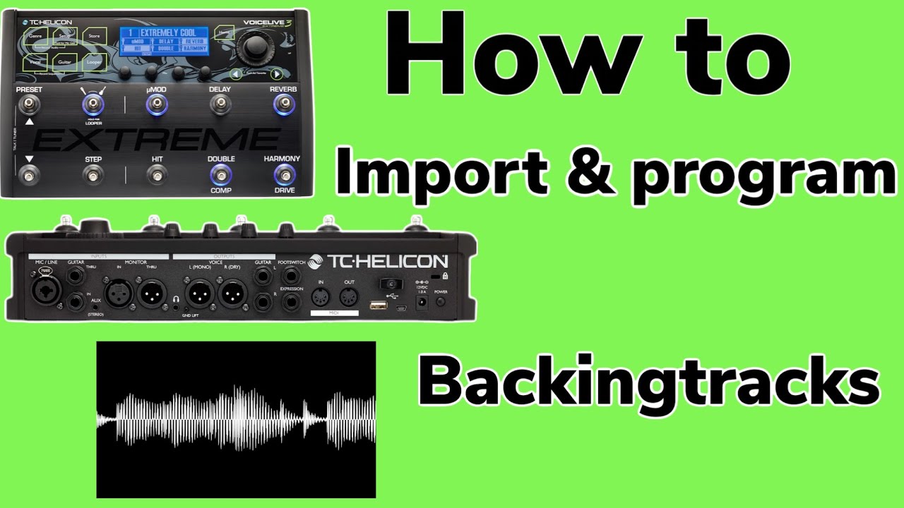 Backing Track Auf Dem Tc Helicon Voicelive 3 Extreme Importieren Und Programmieren Youtube
