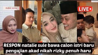 natali holser nyesal cerai ,momen pengajian akad nikah rizky adzam di manja sule bawa sosok ibu baru