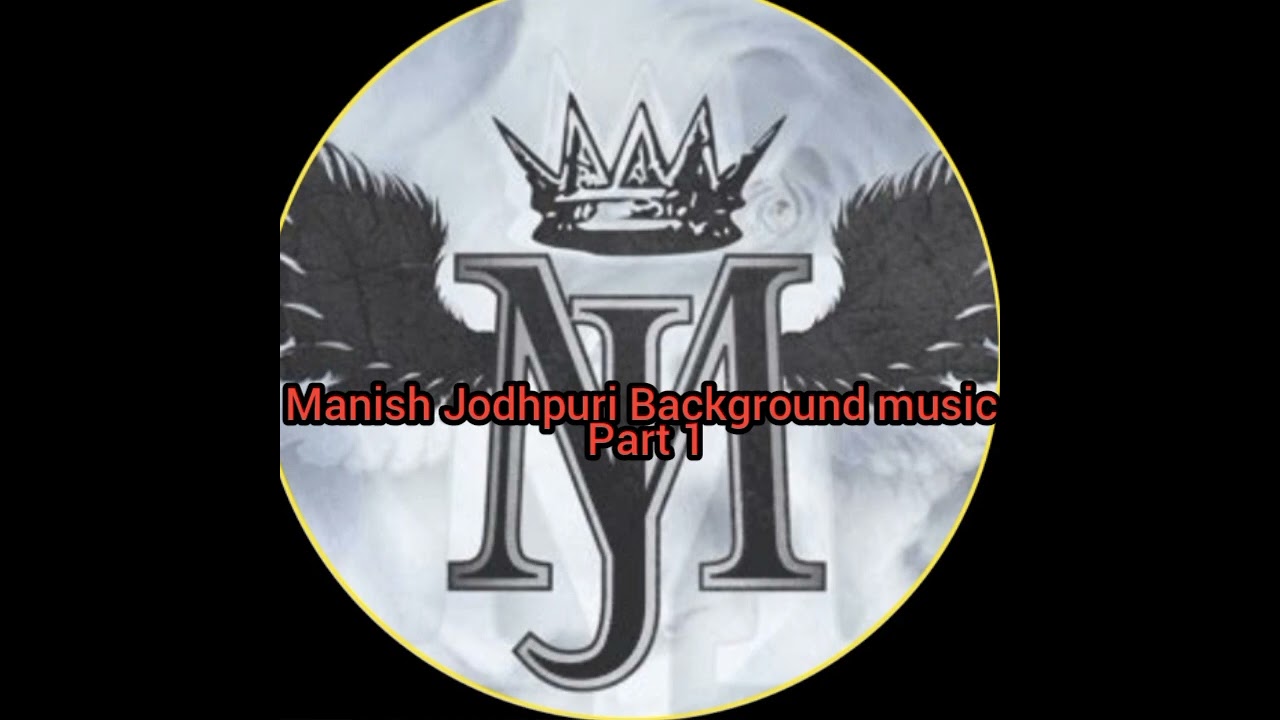 Manish Jodhpuri Background music Part-1|| Manish Jodhpuri Facts Background Music |