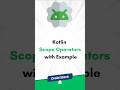 Kotlin Scope Operators Explained in 60 Seconds | let apply run also with Example #androiddev