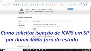 Como solicitar isenção de ICMS em SP (condutor domiciliado fora do estado)