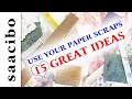 15 great ideas to use your paper scraps  useyourscraps  junkjournalinspiration