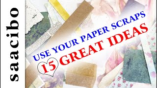 15 Great Ideas To Use Your Paper Scraps #useyourscraps #junkjournalinspiration