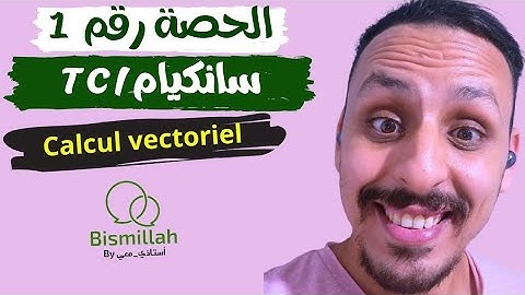 Séance 1 / Calcul Vectoriel  TC