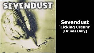 Sevendust - Licking Cream (Drums Isolated)