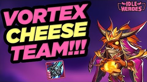 Idle Heroes - Vortex Cheese Team!!! Can We Make It Work???