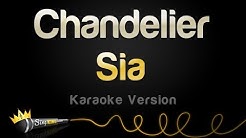 Sia - Chandelier (Karaoke Version)  - Durasi: 3:54. 