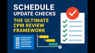 Schedule Update Checks: The Ultimate CPM Review Framework