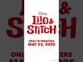 #LiloAndStitch, coming to theaters on May 23, 2025!