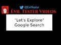 Exploratory Testing Session - How to Explore Google Search Making Notes in Evernote & Finding A Bug