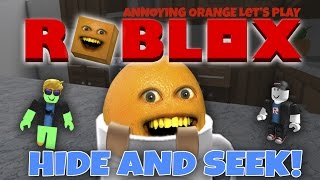 Annoying Orange Plays - Roblox: HIDE AND SEEK!