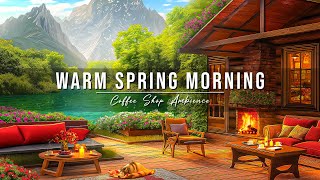 Stress Relief with Jazz Relaxing Music ☕ Warm Spring Morning Jazz at Outdoor Coffee Shop Ambience