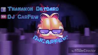 #Make it Bun Dem (สายโจ๊ะ สายตื้ด) DJ แป๊ปหำน้อย